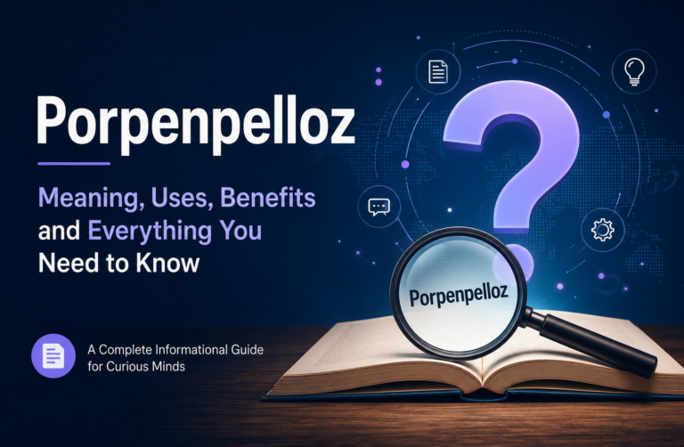 Porpenpelloz Explained: Meaning, Use, and Practical Insight