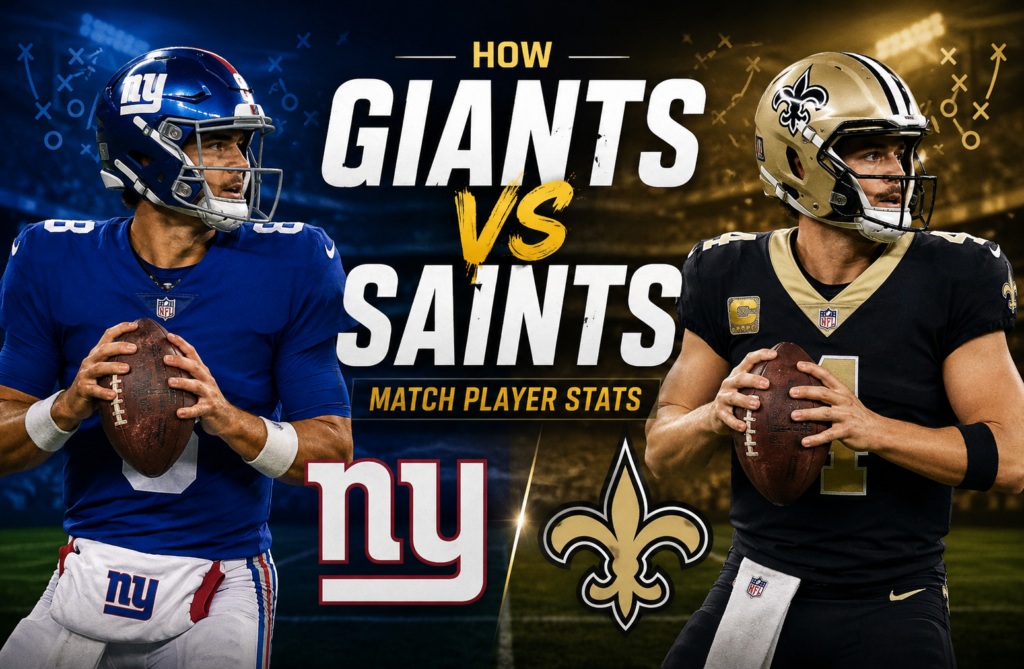 How New York Giants vs New Orleans Saints Match Player Stats